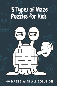 5 Types of Maze Puzzles for Kids