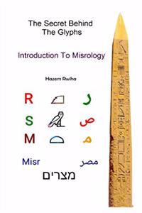 The Secret Behind The Glyphs