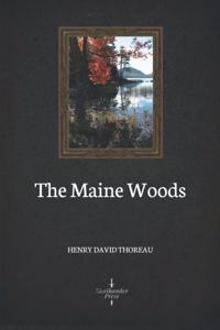 The Maine Woods (Illustrated)