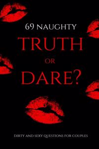 69 Naughty Truth or Dare