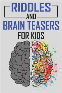 Riddles and Brain Teasers For Kids