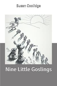 Nine Little Goslings