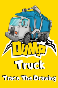 Dump Truck Trace The Drawing