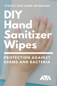 DIY Hand Sanitizer Wipes