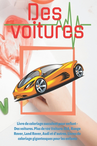 Livre de coloriage succulent pour enfant - Des voitures. Plus de 100 Voiture
