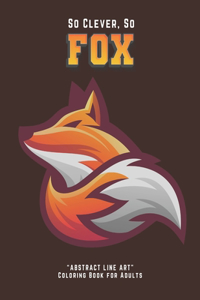 So Clever So Fox