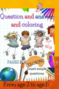 Question and answer and coloring