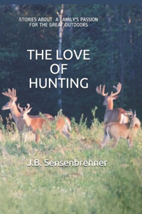 Love of Hunting