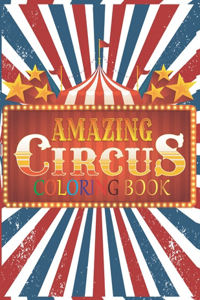Amazing Circus Coloring Book