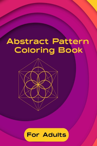 Abstract Pattern Coloring Book for Adult