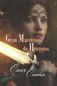 Gran Maestra de Herreros