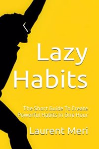 Lazy Habits