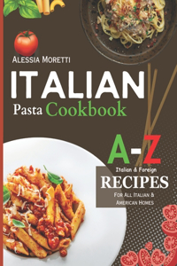 Italian Pasta Recipes Cookbook