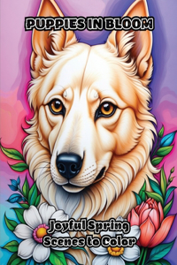 Puppies in Bloom