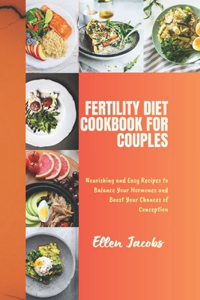 Fertility Diet Cookbook for Couples