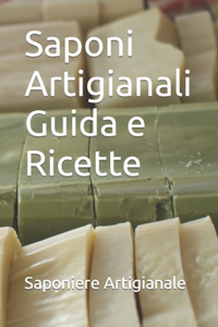 Saponi Artigianali Guida e Ricette