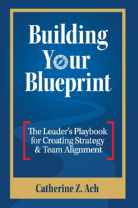 Building Your Blueprint