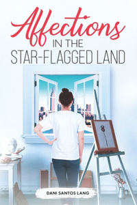 Affections in the Star-Flagged Land