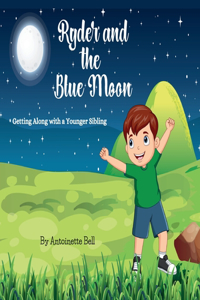 Ryder and the Blue Moon