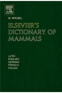 Elsevier's Dictionary of Mammals