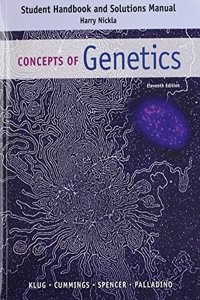Concepts of Genetics; Masteringgenetics with Pearson Etext -- Valuepack Access Card -- For Concepts of Genetics; Student's Handbook and Solutions Manu