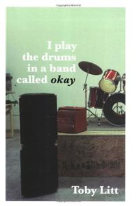 I Play the Drums in a Band Called Okay