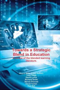 Towards a Strategic Blend in Education