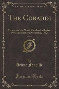 The Coraddi, Vol. 37: Member of the North Carolina Collegiate Press Association; November, 1932 (Classic Reprint)