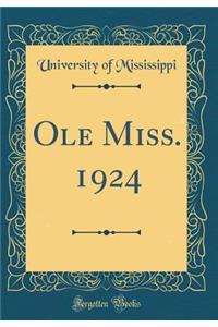 Ole Miss. 1924 (Classic Reprint)