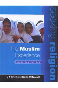 The Muslim Experience: Foundation