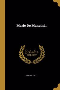 Marie De Mancini...