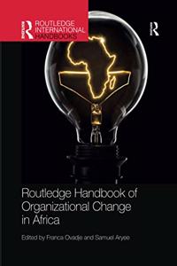 Routledge Handbook of Organizational Change in Africa