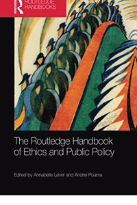 Routledge Handbook of Ethics and Public Policy