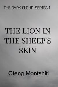 dark cloud series 1, The lion in the sheep's skin