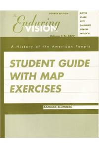 Study Guide, Volume 1 for Boyer/Clark/Kett/Salisbury/Sitkoff/Woloch S the Enduring Vision: A History of the American People, Complete, 4th