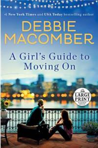 A Girl's Guide To Moving On