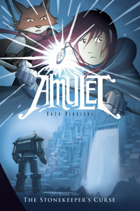 Stonekeeper's Curse: A Graphic Novel (Amulet #2)