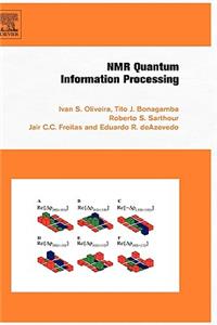 NMR Quantum Information Processing