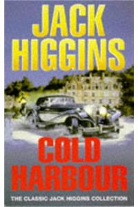 Cold Harbour (Classic Jack Higgins Collection)