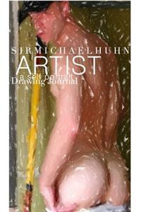 Sir Michael Huhn Abstract Self Portrait art Journal