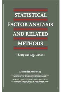 Statistical Factor Analysis and Related Methods