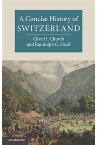 Concise History of Switzerland