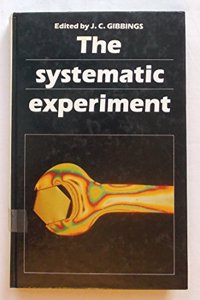 The Systematic Experiment