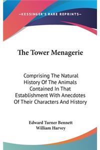 The Tower Menagerie