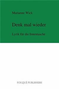 Denk Mal Wieder