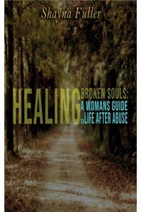 Healing Broken Souls