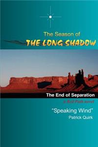Season of the Long Shadow