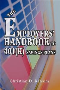 Employers' Handbook to 401(k) Savings Plans