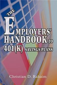 The Employers' Handbook to 401(k) Savings Plans