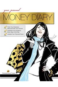 Your Personal Money Diary (Women's Edition)